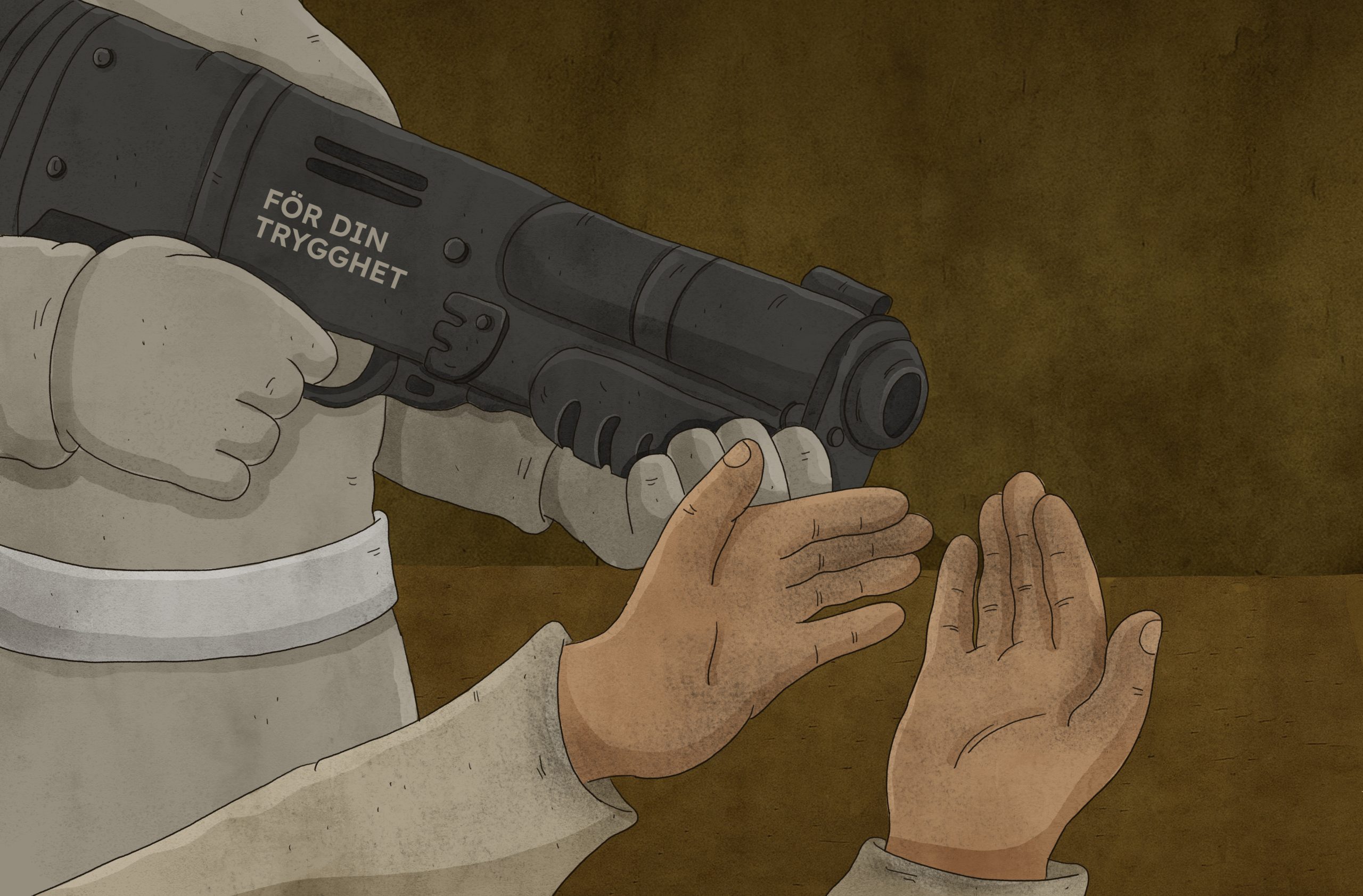 Illustration i färg av en person i ljusa kläder som håller ett svart vapen med texten ”För din trygghet”. Framför syns två uppsträckta händer.