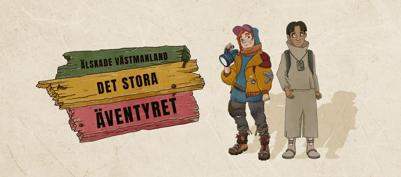 Färgad illustration. Skylt av tre målade träplankor med texten “Älskade Västmanland – Det stora äventyret”. Bredvid står två tecknade ungdomar, en med kamera och färgstarka kläder och en i ljusare klädsel med ryggsäck, mot ljus bakgrund.