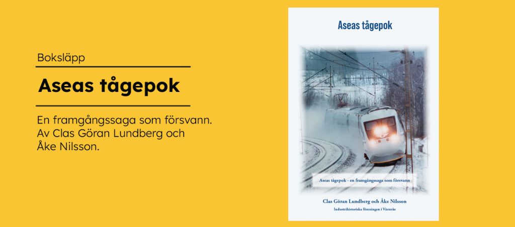 Grafisk affisch i färg. Gul bakgrund med rubriken ”Boksläpp – Aseas tågepåk”. Till höger syns ett bokomslag med ett tåg i vintermiljö.